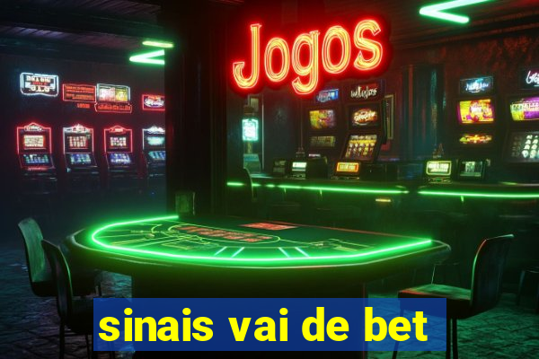 sinais vai de bet